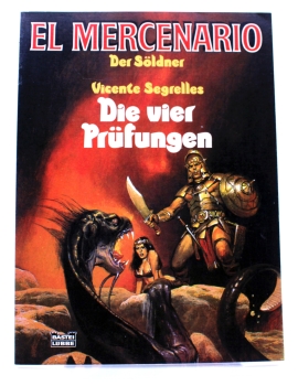 El Mercenario - der Söldner Comic Album: Die vier Prüfungen von Vicente Segrelles